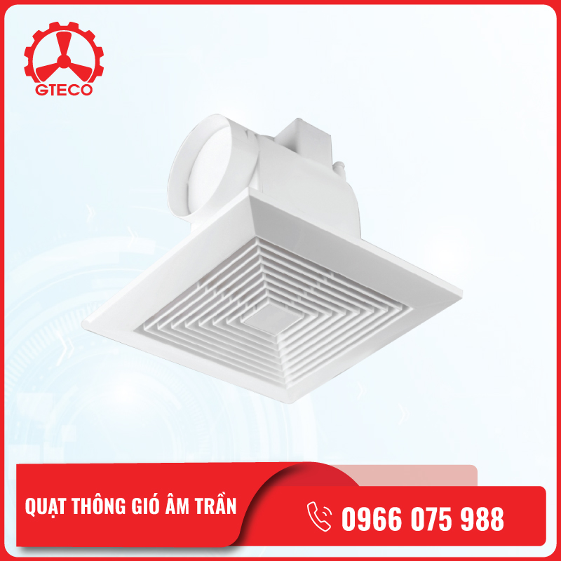 QUẠT THÔNG GIÓ ÂM TRẦN
